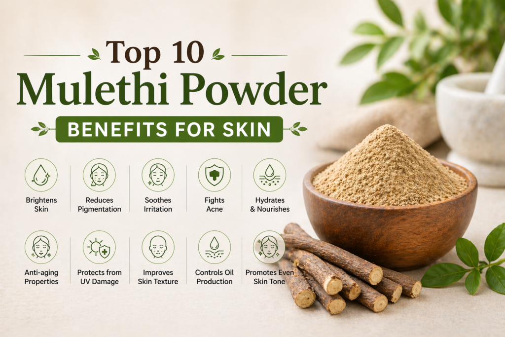 Mulethi Powder Benefits for Skin